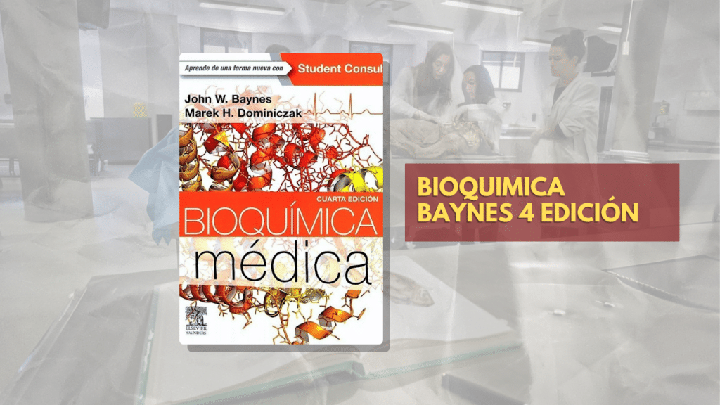 BIOQUIMICA BAYNES 4 EDICION
