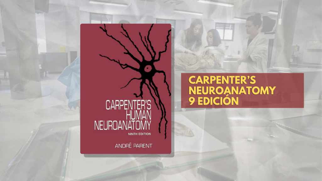 CARPENTER’S NEUROANATOMY 9 EDICIÓN