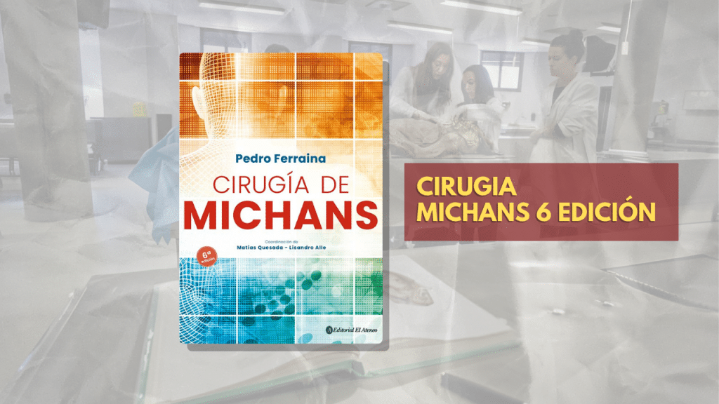 CIRUGIA MICHANS 6 EDICION