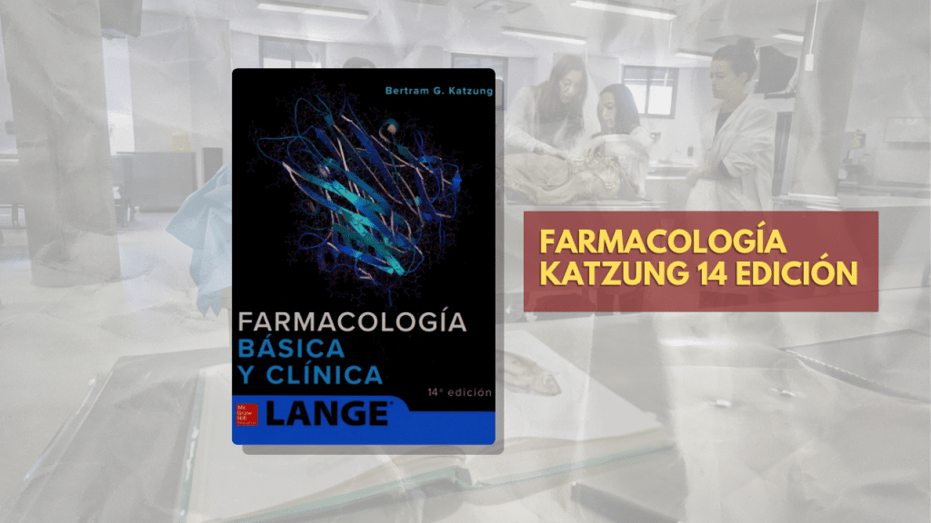 FARMACOLOGÍA KATZUNG 14 EDICION