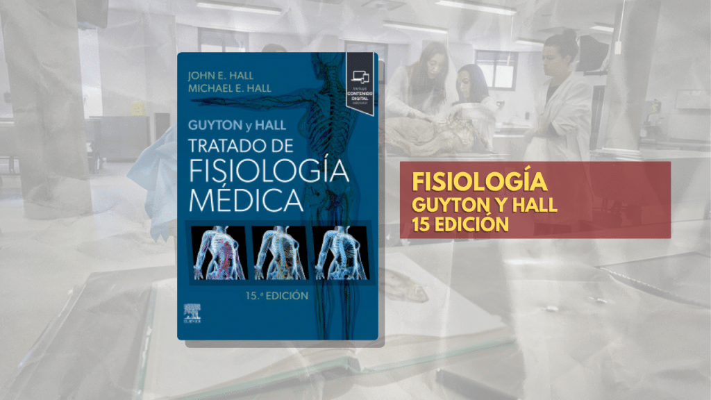 FISIOLOGÍA GUYTON Y HALL 15 EDICION