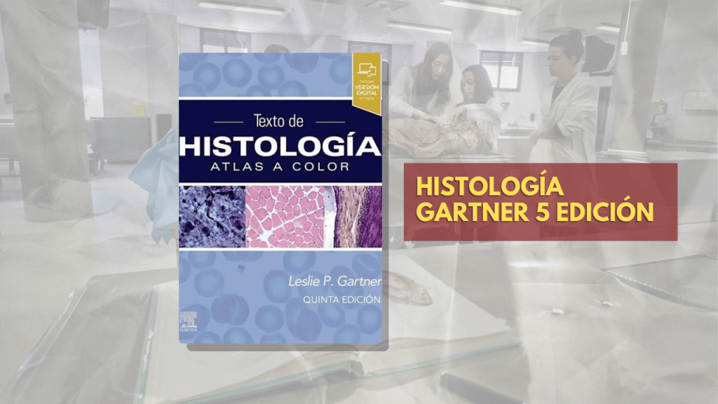 HISTOLOGÍA GARTNER 5 EDICIÓN