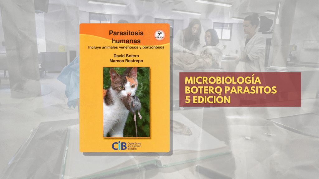 MICROBIOLOGÍA BOTERO PARASITOS 5 EDICION