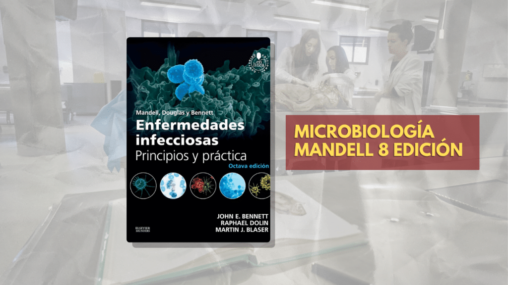MICROBIOLOGÍA MANDELL 8 EDICION